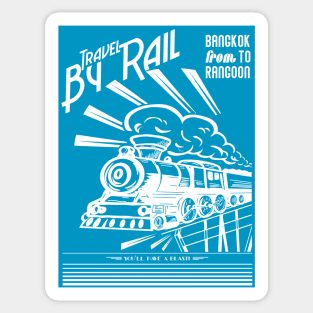 Travel by Rail from Bangkok to Rangoon Sticker